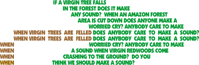 Sounds in the Forest.   A concrete poem by Michael P. Garofalo.